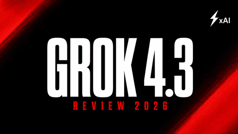 Bold red and black magazine-style cover for the honest Grok 4.3 review feature article